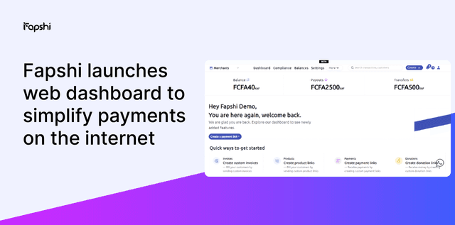 Fapshi Goes Live, Simplifying Payments on the Internet